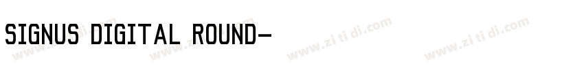 Signus Digital Round字体转换